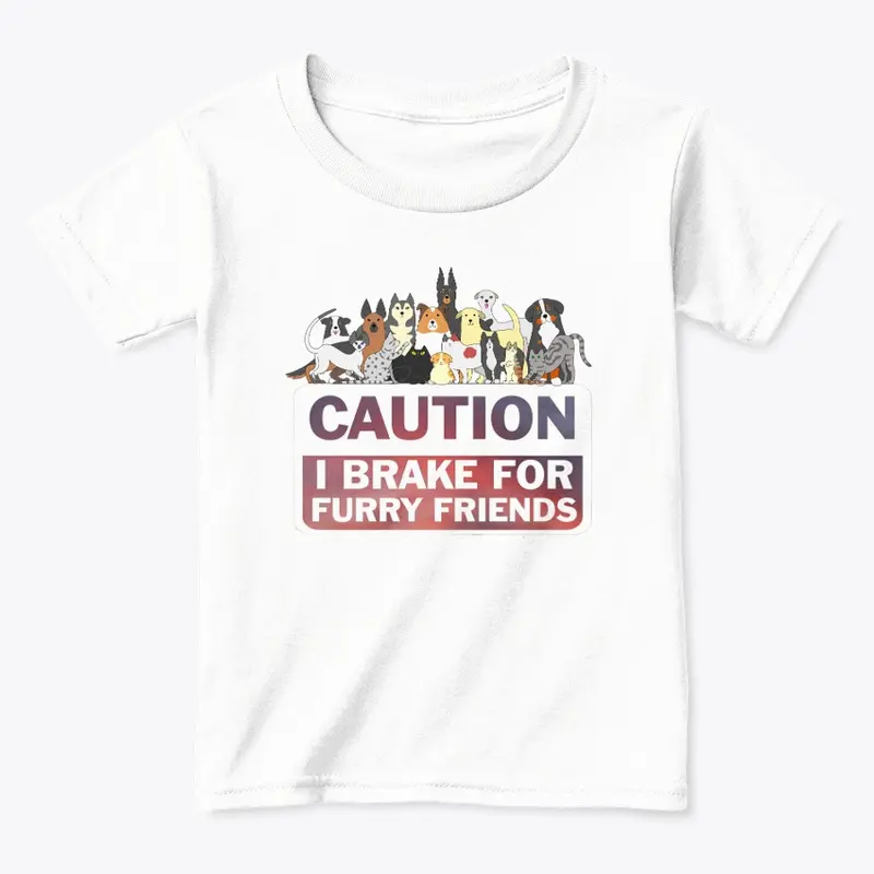 Caution! I Brake for Furry Friends